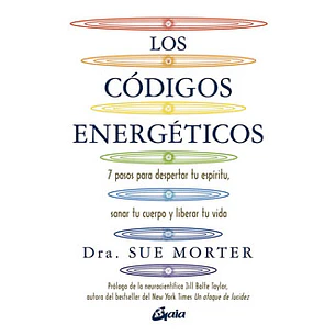 Los Codigos Energeticos - Morter, Sue