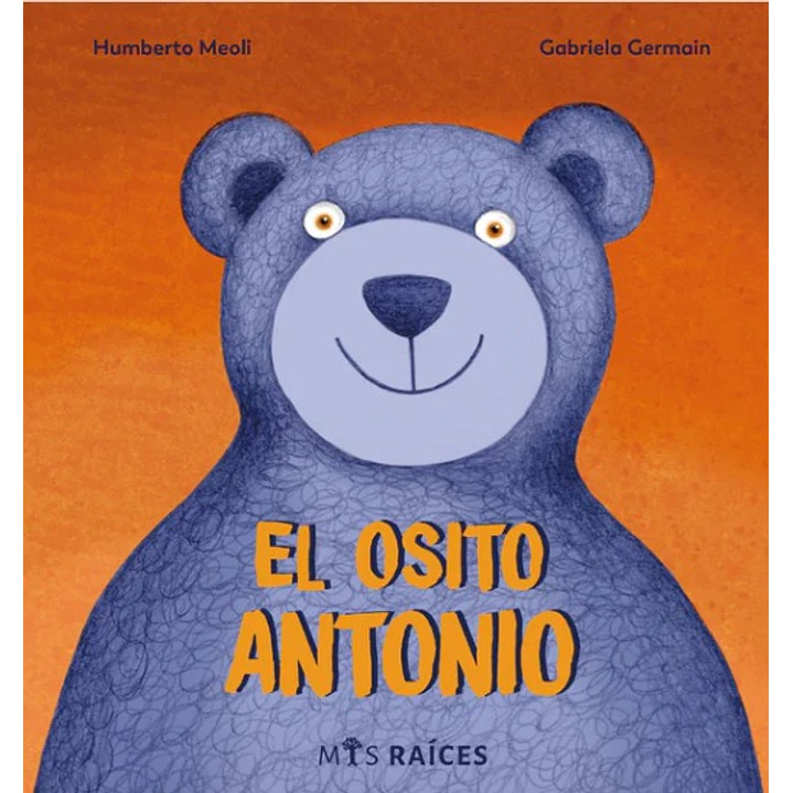 El Osito Antonio - Meoli, Humberto; Germain, Gabriela 1