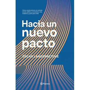 Hacia Un Nuevo Pacto - Landerretche, Oscar