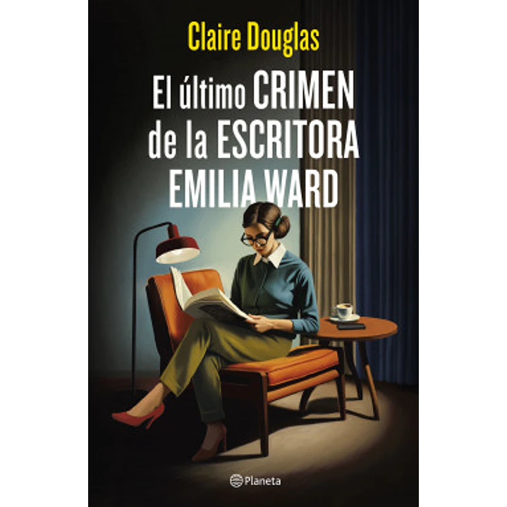 El Ultimo Crimen De La Escritora Emilia Ward - Douglas, Claire 1