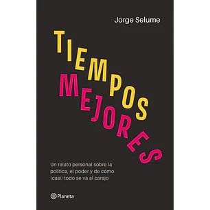 Tiempos Mejores - Selume, Jorge