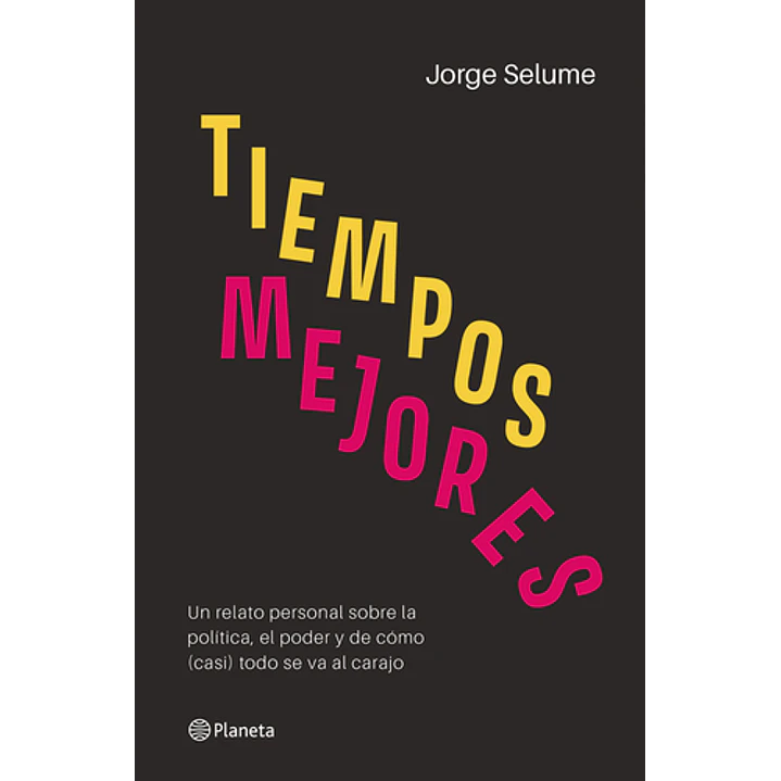 Tiempos Mejores - Selume, Jorge 1
