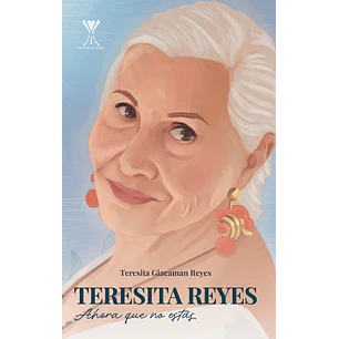 Teresita Reyes  - Giacaman Reyes, Teresita