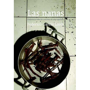 Las Nanas - Garcia Lorca, Federico