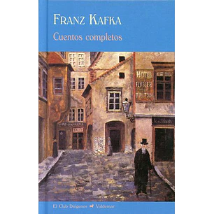 Cuentos Completos Franz Kafka Valdemar - Kafka, Franz