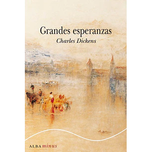 Grandes Esperanzas - Dickens, Charles