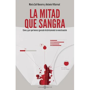 La Mitad Que Sangra - Zuil Navarro, Maria/villareal, Antonio