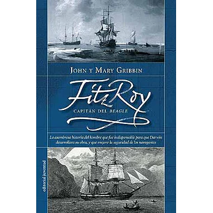 Fitzroy Capitán Del Beagle - Gribbin, Mary; Gribbin, John