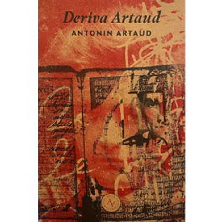 Deriva Artaud - Artaud, Antonin 1