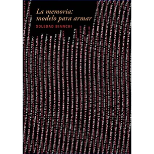La Memoria Modelo Para Armar - Bianchi, Soledad