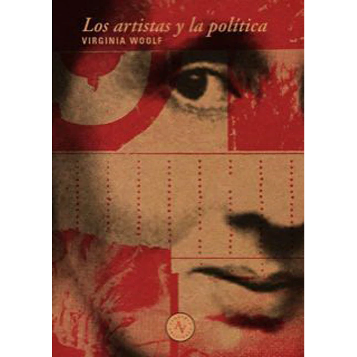 Los Artistas Y La Politica - Woolf, Virginia 1
