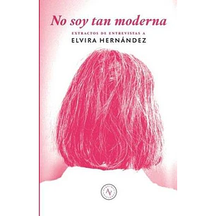 No Soy Tan Moderna - Hernandez, Elvira