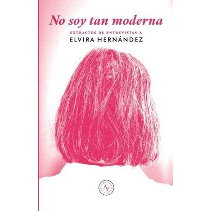 No Soy Tan Moderna - Hernandez, Elvira 1