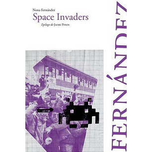 Space Invaders - Fernandez, Nona