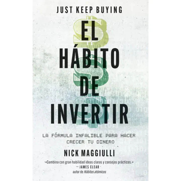 El Habito De Invertir - Maggiulli, Nick 1