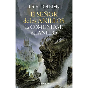 El Señor De Los Anillo La Comunidad Del Anillo - J.r.r. Tolkien