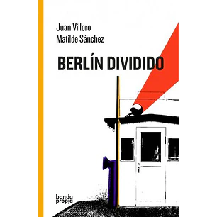 Berlin Dividido - Villoro, Juan