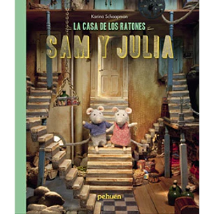 La Casa De Los Ratones Sam Y Julia - Schaapman, Karina