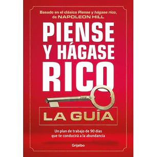 Piense Y Hagase Rico La Guia - Grijalbo
