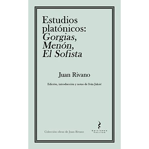 Estudios Platonicos Gorgias Menon El Sofista - Rivano, Juan