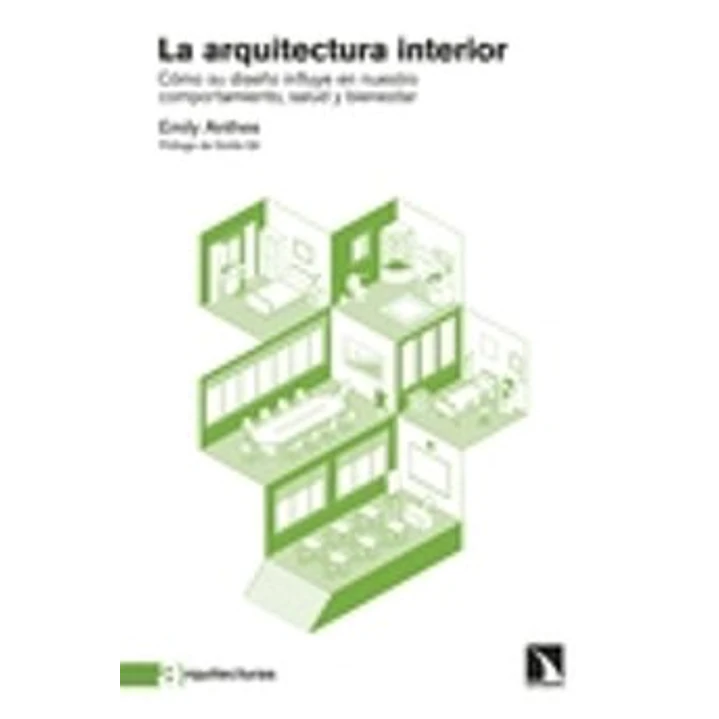 La Arquitectura Interior - Anthes, Emily 1