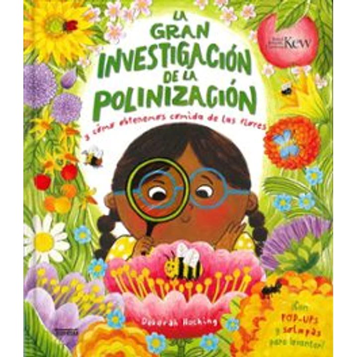 La Gran Investigacion De La Polinizacion - Hocking, Deborah 1
