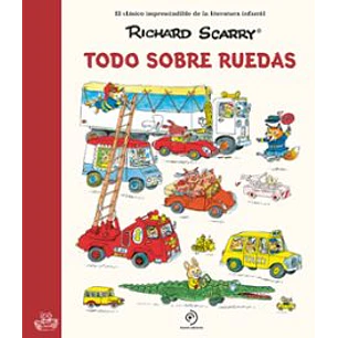 Todo Sobre Ruedas - Scarry, Richard