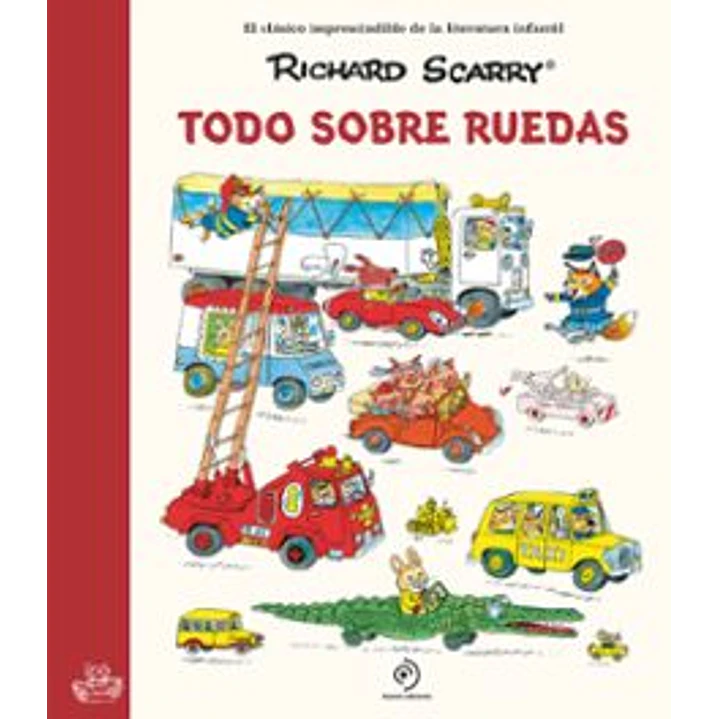 Todo Sobre Ruedas - Scarry, Richard 1