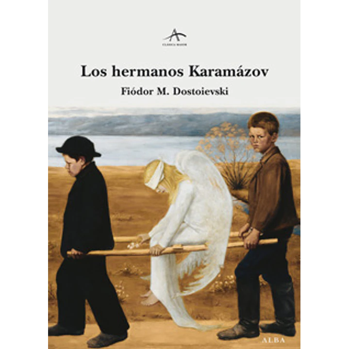 Los Hermanos Karamazov (Alba) - Dostoievski, Fiodor 1