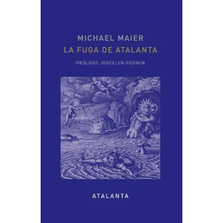 La Fuga De Atalanta (3ª Ed.) - Maier, Michael 1
