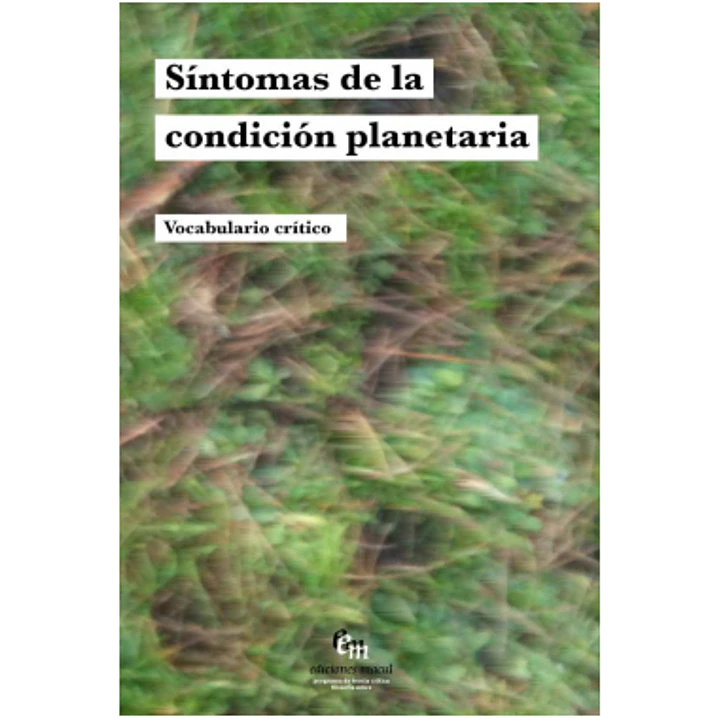 Sintomas De La Condicion Planetaria -  Varios Autores 1