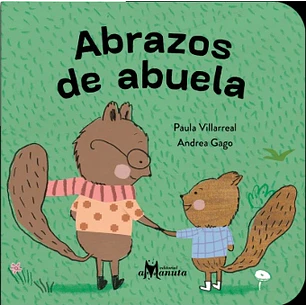 Abrazos De La Abuela  - Villarreal, Paula / Gago, Andrea