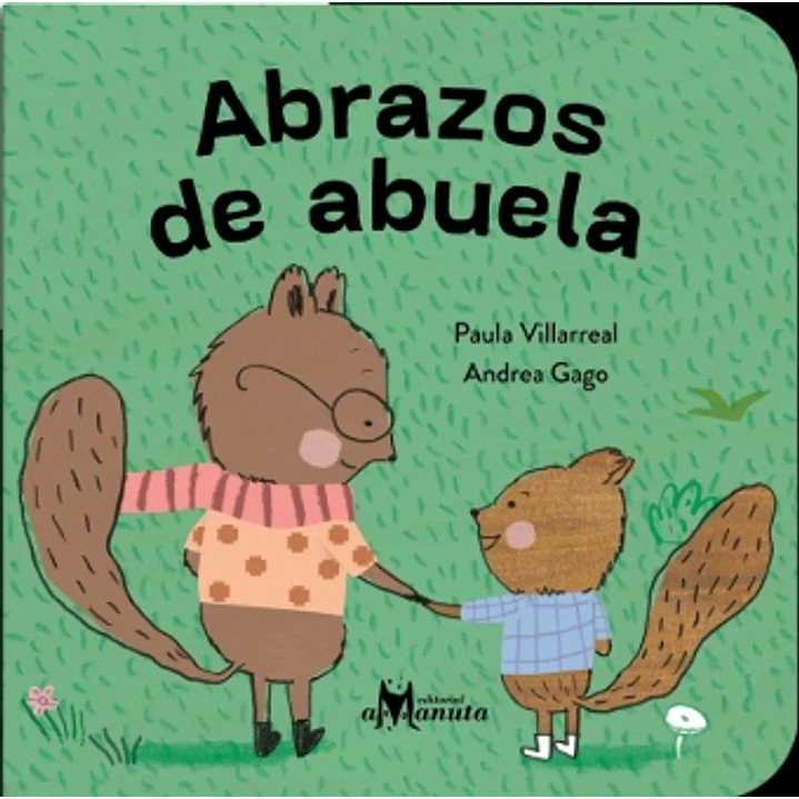 Abrazos De La Abuela  - Villarreal, Paula / Gago, Andrea 1