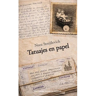 Tatuajes En Papel - Strejilevich, Nora