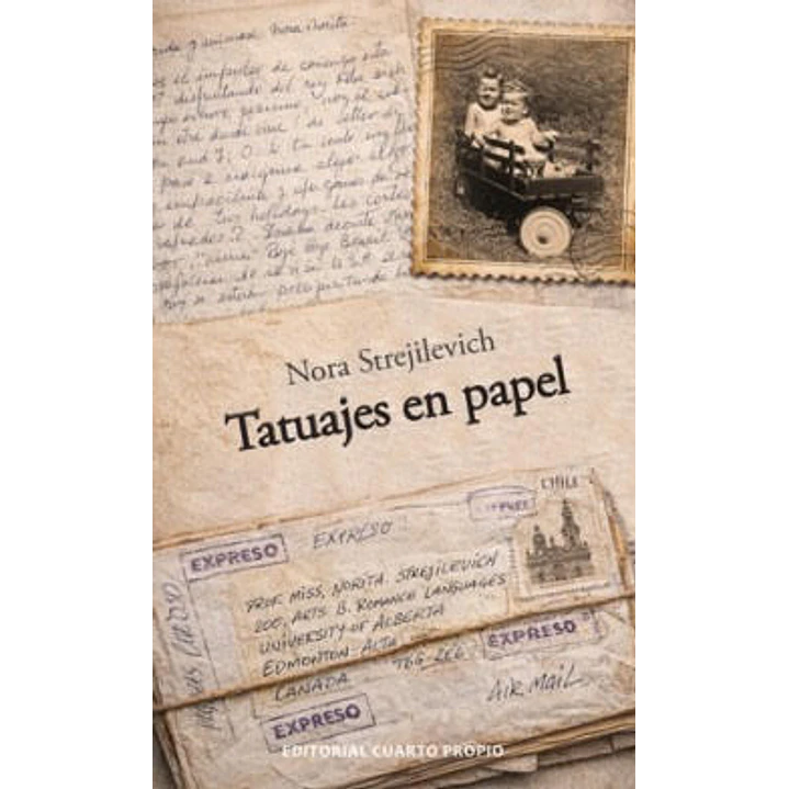 Tatuajes En Papel - Strejilevich, Nora 1