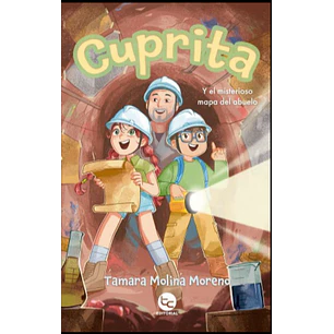 Cuprita Y El Misterioso Mapa Del Abuelo - Molina Moreno, Tamara