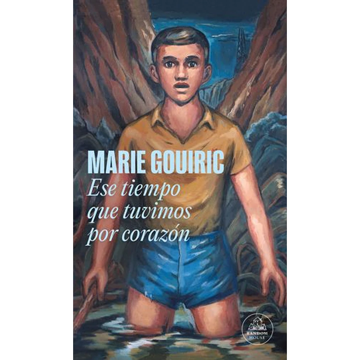 Ese Tiempo Que Tuvimos Por Corazon - Gouiric, Marie 1