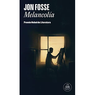 Melancolia I & Ii - Fosse, Jon