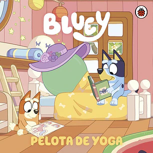 Bluey 15. La Pelota De Yoga - Altea