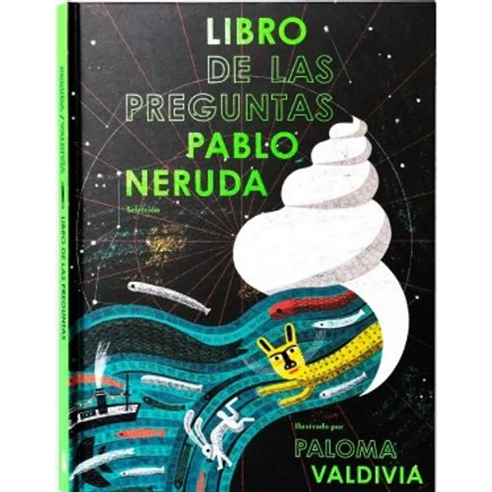 Libro De Las Preguntas Pablo Neruda - Neruda, Pablo 1