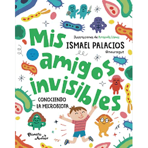 Mis Amigos Invisibles - Palacios, Ismael