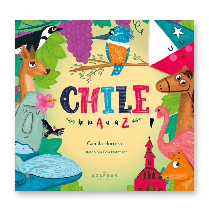 Chile De La A La Z - Herrera, Camila; Hoffmann, Pola 1