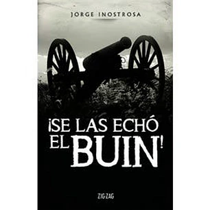 Se Las Echo El Buin - Jorge Inostrosa