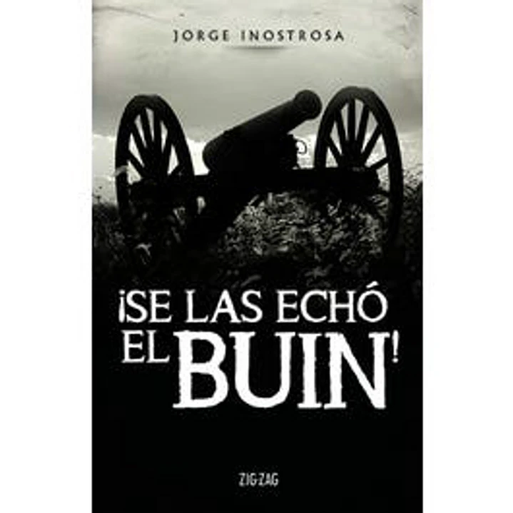 Se Las Echo El Buin - Jorge Inostrosa 1