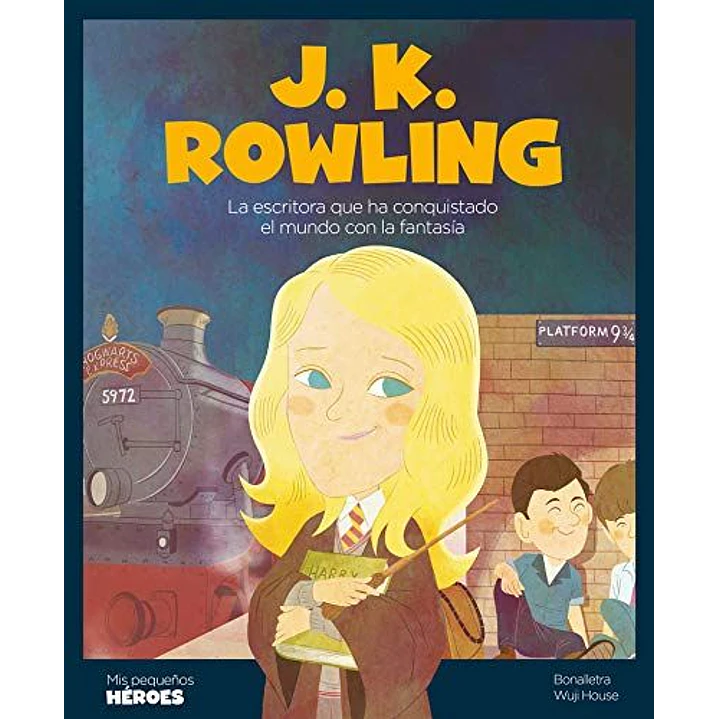 Mis Pequeños Heroes J K Rowling - Bonalleta - Wuji House 1