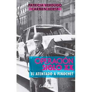 Operacion Siglo Xx - Patricia Verdugo Carmen Hertz