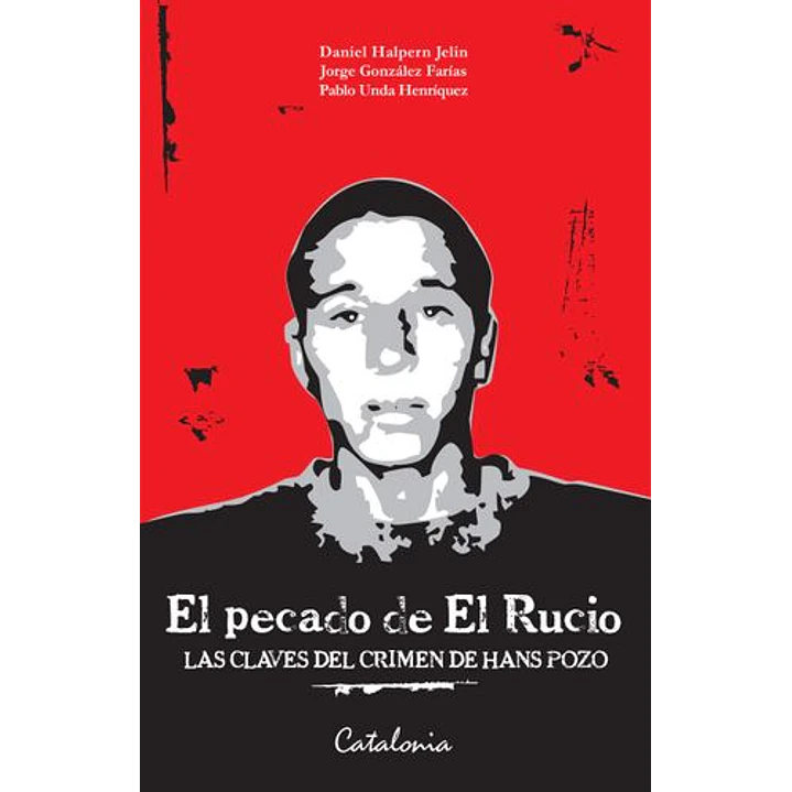 El Pecado De El Rucio - Halpern, Daniel - Gonzalez, J 1
