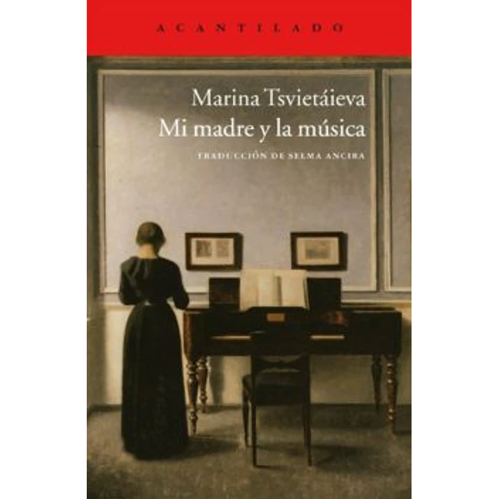Mi Madre Y La Musica - Tsvietaieva, Marina 1