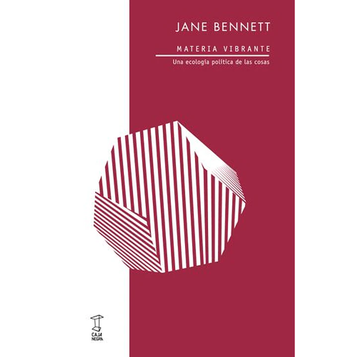 Materia Vibrante - Bennett, Jane 1