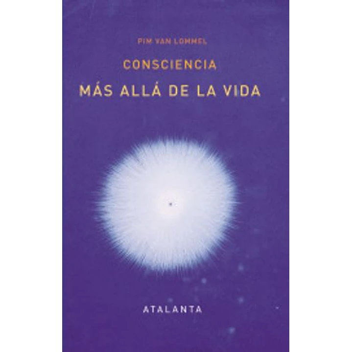 Consciencia Mas Alla De La Vida - Van Lommel, P. 1